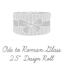 Ode to Roman Glass 2.5" Strip Roll