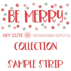 Be Merry Sample Strip