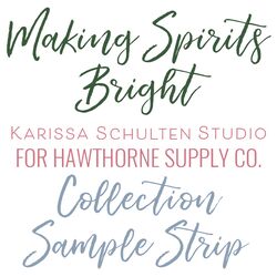 Making Spirits Bright Sample Strip