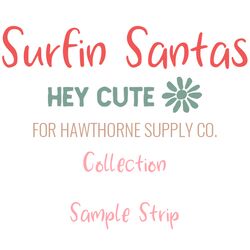 Surfin Santas Sample Strip
