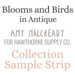 Blooms and Birds Sample Strip in Antique