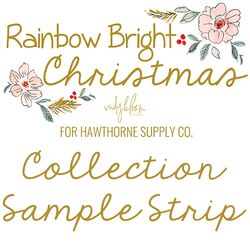 Rainbow Bright Christmas Sample Strip