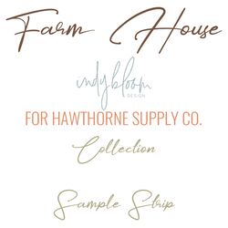 Farm House Sample Strip