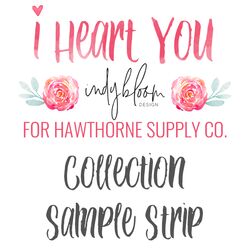 I Heart You Sample Strip
