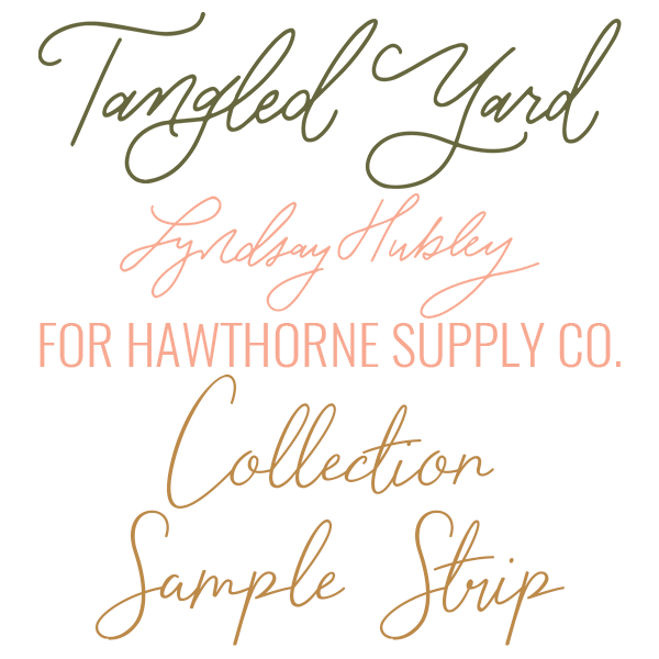 Tangled Yard Sample Strip Hawthorne Supply Co