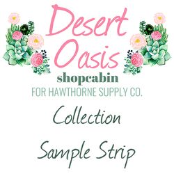 Desert Oasis Sample Strip