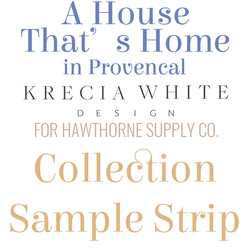 A House That's Home Sample Strip in Provencal
