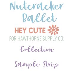 Nutcracker Ballet Sample Strip
