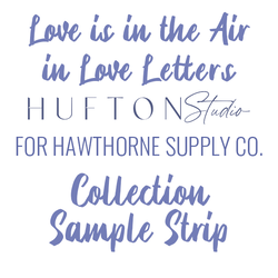 Love is in the Air Sample Strip in Love Letters