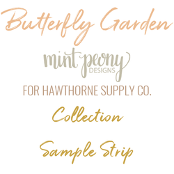 Butterfly Garden Sample Strip