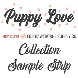Puppy Love Sample Strip