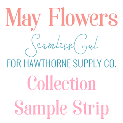 May Flowers Sample Strip