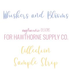 Whiskers and Blooms Sample Strip