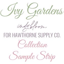 Ivy Gardens Sample Strip