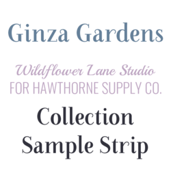 Ginza Gardens Sample Strip