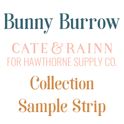 Bunny Burrow Sample Strip