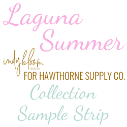 Laguna Summer Sample Strip