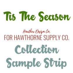 Tis The Season Sample Strip