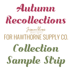 Autumn Recollections Sample Strip