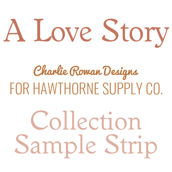 A Love Story Sample Strip Hawthorne Supply Co