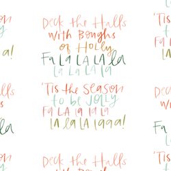 Fa La La in Festive