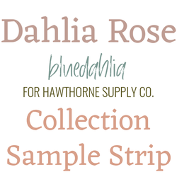 Dahlia Rose Sample Strip