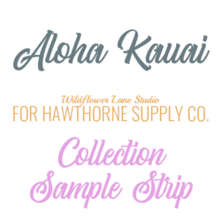 Aloha Kauai Sample Strip