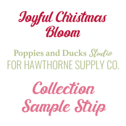 Joyful Christmas Bloom Sample Strip