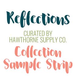 Reflections Sample Strip