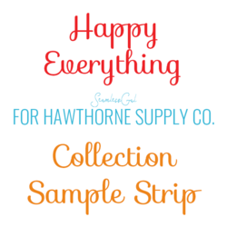 Happy Everything Sample Strip