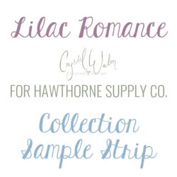 Lilac Romance Sample Strip