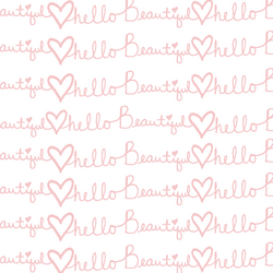 Hello Beautiful in Sweet Pink