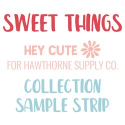 Sweet Things Sample Strip