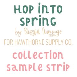 Hop into Spring Sample Strip