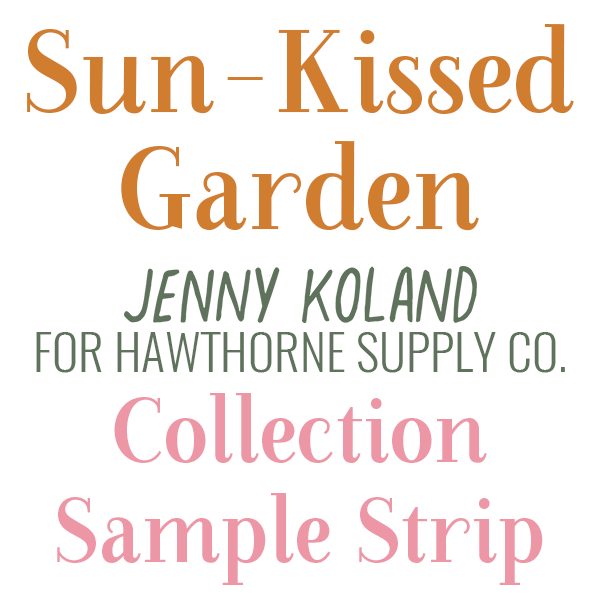 Sun Kissed Garden Sample Strip Hawthorne Supply Co