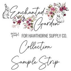 Enchanted Garden Sample Strip