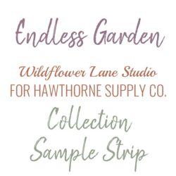Endless Garden Sample Strip
