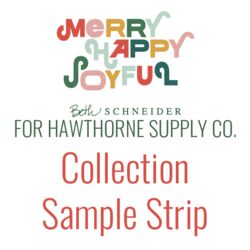 Merry Happy Joyful Sample Strip