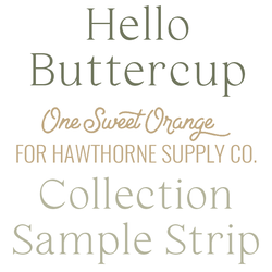 Hello Buttercup Sample Strip