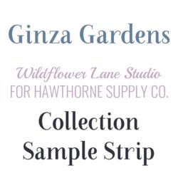 Ginza Gardens Sample Strip