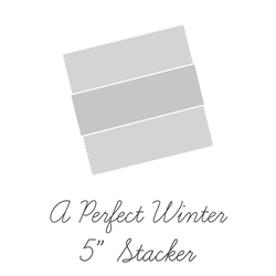 A Perfect Winter 5" Square Pack