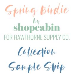 Spring Birdie Sample Strip