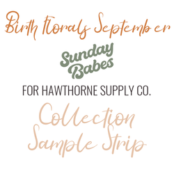 Birth Florals September Sample Strip