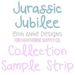 Jurassic Jubilee Sample Strip