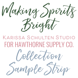 Making Spirits Bright Sample Strip