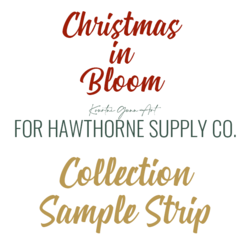 Christmas in Bloom Sample Strip